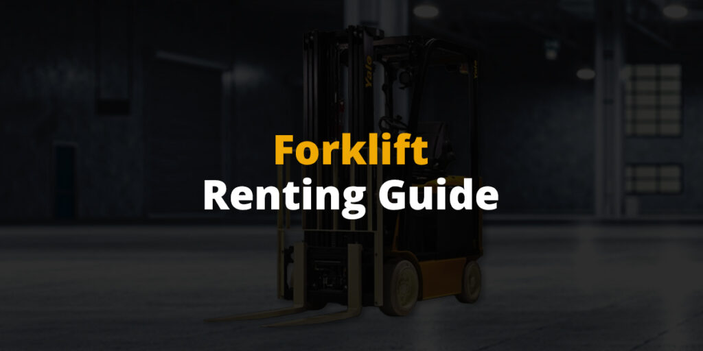 Forklift Renting Guide